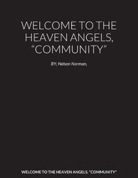 Cover image for Welcome to the Heaven Angels, "Community"