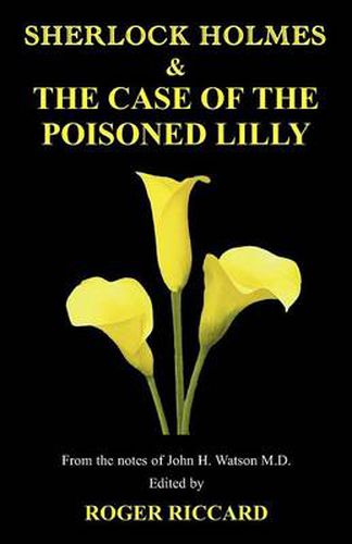 Cover image for Sherlock Holmes and the Case of the Poisoned Lilly