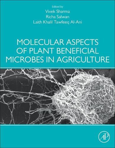 Cover image for Molecular Aspects of Plant Beneficial Microbes in Agriculture