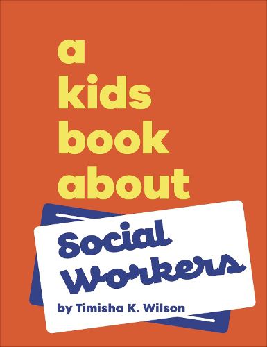 Cover image for A Kids Book About Social Workers