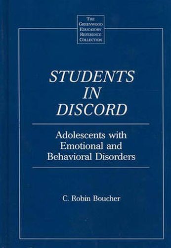 Students in Discord: Adolescents with Emotional and Behavioral Disorders