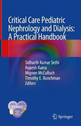 Cover image for Critical Care Pediatric Nephrology and Dialysis: A Practical Handbook