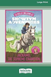 Cover image for Showtym Adventures 7: Jackamo, the Supreme Champion [Standard Large Print 16 Pt Edition]