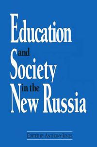 Cover image for Education and Society in the New Russia