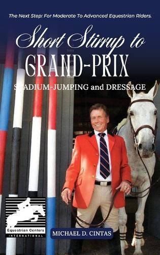 Cover image for Short Stirrup to Gran-Prix