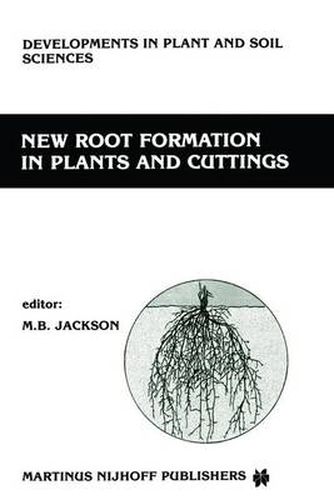 Cover image for New Root Formation in Plants and Cuttings