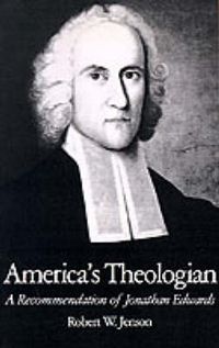 Cover image for America's Theologian: A Recommendation of Jonathan Edwards