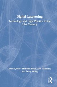 Cover image for Digital Lawyering: Technology and Legal Practice in the 21st Century