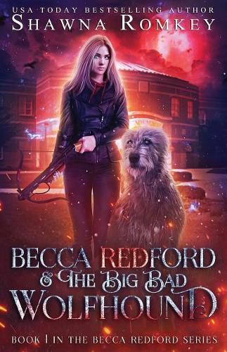 Cover image for Becca Redford and the Big Bad Wolfhound