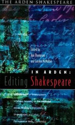 In Arden: Editing Shakespeare: Essays in Honour of Richard Proudfoot