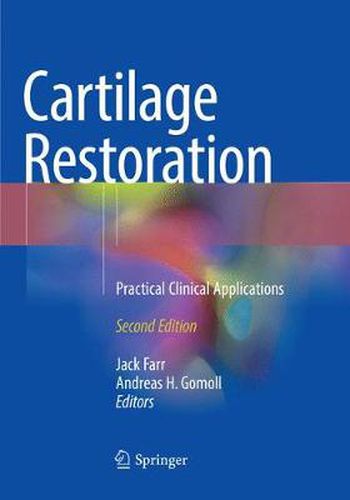 Cover image for Cartilage Restoration: Practical Clinical Applications