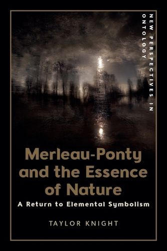 Cover image for Merleau-Ponty and the Essence of Nature
