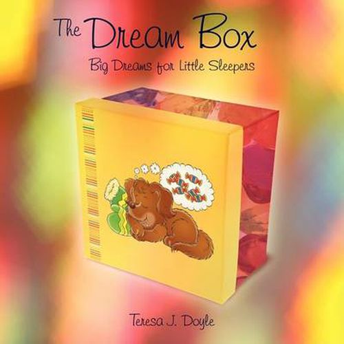 Cover image for The Dream Box: Big Dreams for Little Sleepers