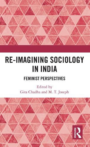 Cover image for Re-Imagining Sociology in India: Feminist Perspectives