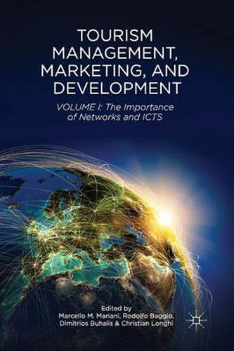 Cover image for Tourism Management, Marketing, and Development: Volume I: The Importance of Networks and ICTs
