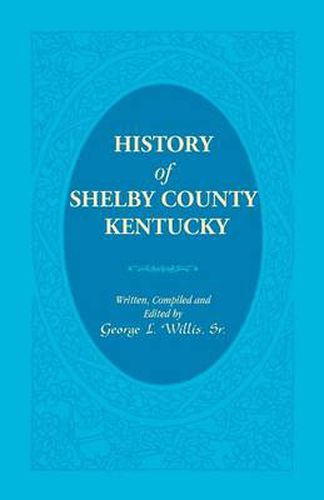 Cover image for History of Shelby County, Kentucky