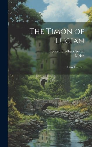 Cover image for The Timon of Lucian