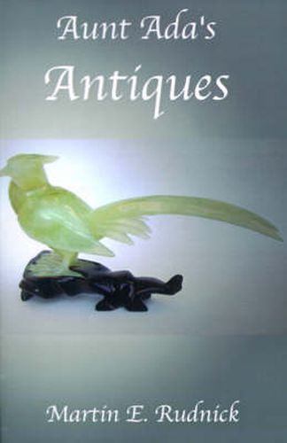 Cover image for Aunt Ada's Antiques