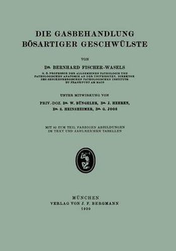 Die Gasbehandlung Boesartiger Geschwulste