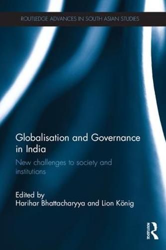 Cover image for Globalisation and Governance in India: New challenges to society and institutions