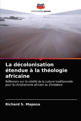 La decolonisation etendue a la theologie africaine