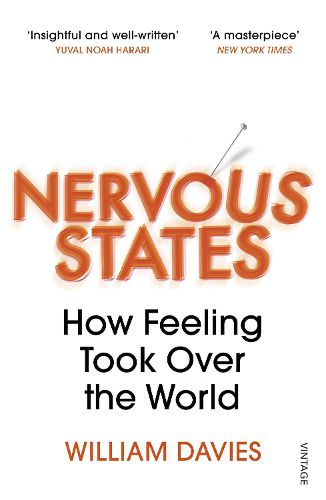 Cover image for Nervous States: How Feeling Took Over the World