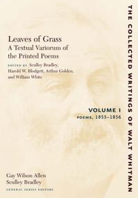 Cover image for Leaves of Grass, a Textual Variorum of the Printed Poems: Volume I: Poems: 1855-1856