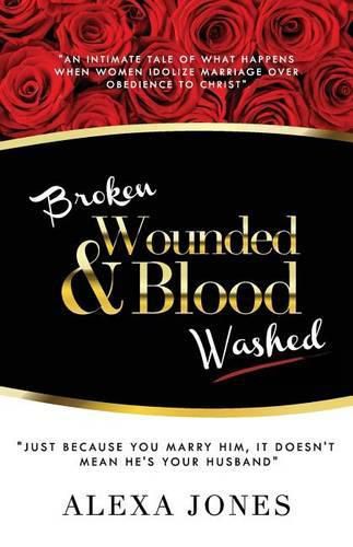 Cover image for Broken, Wounded & Blood Washed