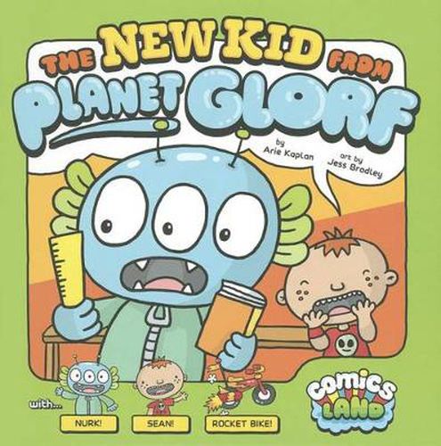 The New Kid from Planet Glorf