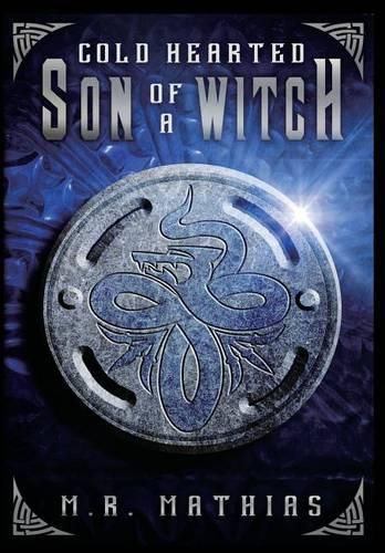 Cover image for Cold Hearted Son of a Witch