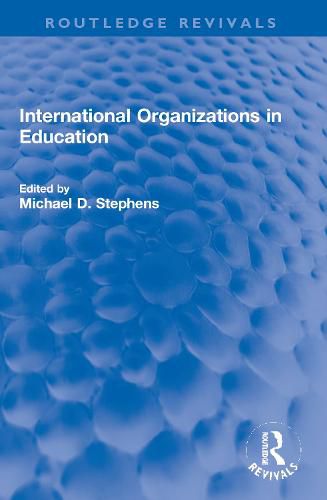 Cover image for International Organizations in Education