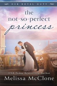 Cover image for The Not-So-Perfect Princess