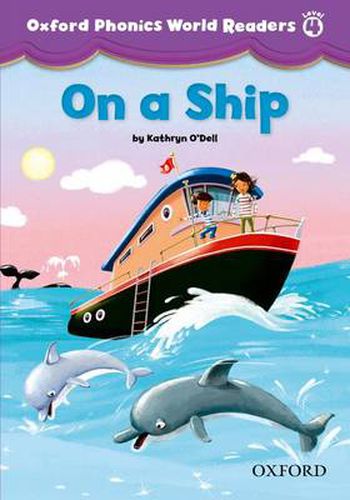 Cover image for Oxford Phonics World Readers: Level 4: On a Ship