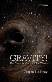 Cover image for Gravity!: The Quest for Gravitational Waves