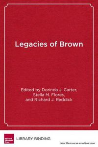 Cover image for Legacies of Brown: Multiracial Equity in American Education