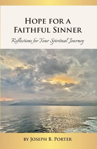Cover image for Hope for a Faithful Sinner