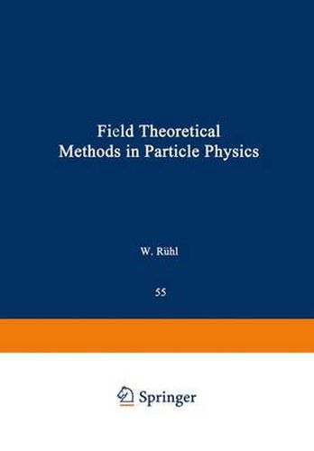 Cover image for Field Theoretical Methods in Particle Physics