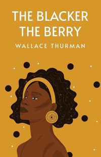 Cover image for The Blacker the Berry