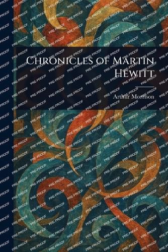 Cover image for Chronicles of Martin Hewitt