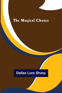 Cover image for The Magical Chance