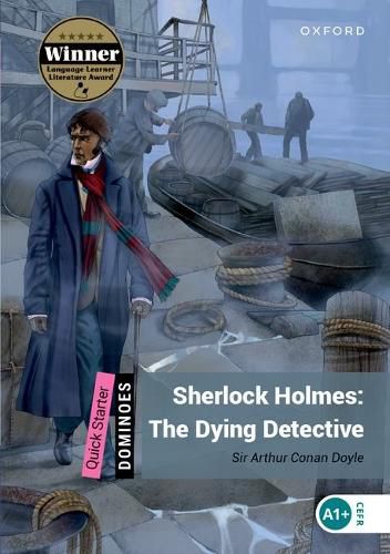 Cover image for Dominoes: Quick Starter: The Dying Detective Audio Pack