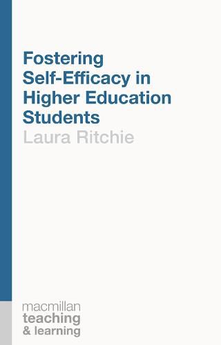 Cover image for Fostering Self-Efficacy in Higher Education Students