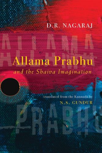Cover image for Allama Prabhu and the Shaiva Imagination