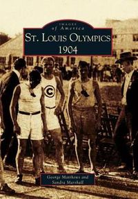 Cover image for St. Louis Olympics, 1904
