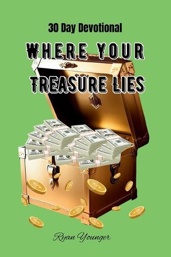 Cover image for Where Your Treasure Lies