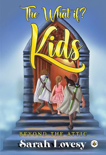 Cover image for The What if? Kids - Beyond the Attic