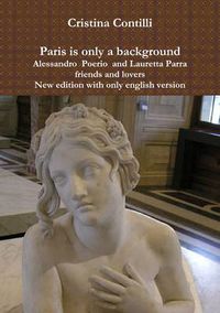 Cover image for Paris is Only a Background