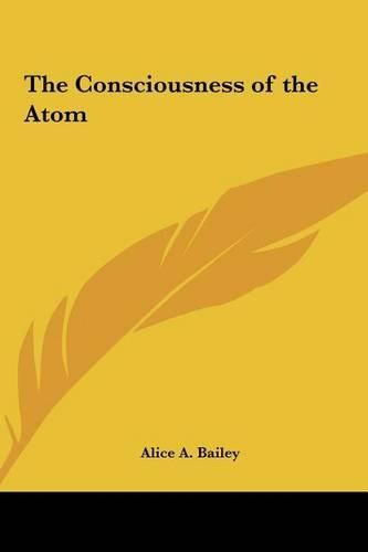 The Consciousness of the Atom