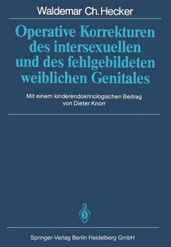 Cover image for Operative Korrekturen Des Intersexuellen Und Des Fehlgebildeten Weiblichen Genitales