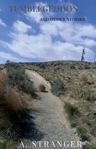 Cover image for Tumblegeddon and Other Stories